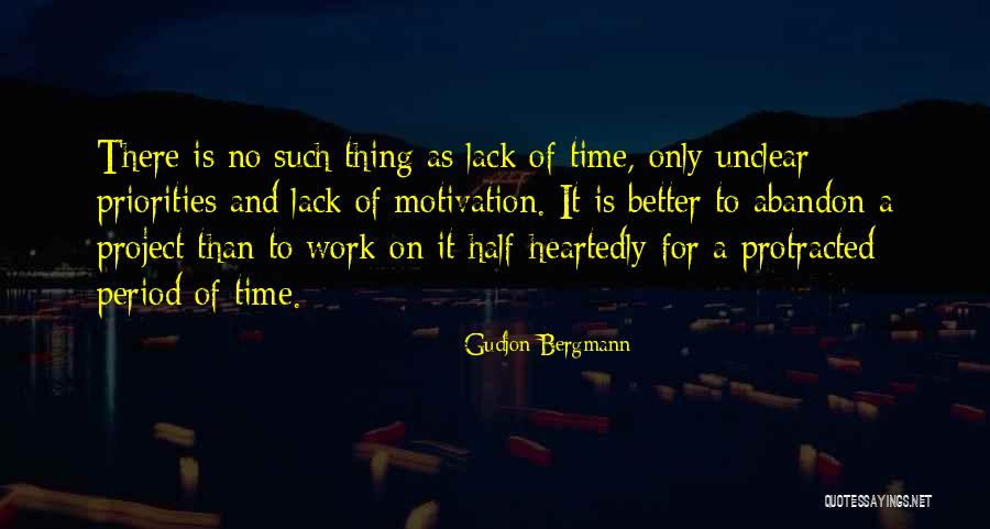 Work Priorities Quotes By Gudjon Bergmann Work Priorities Quotes By Gudjon Bergmann