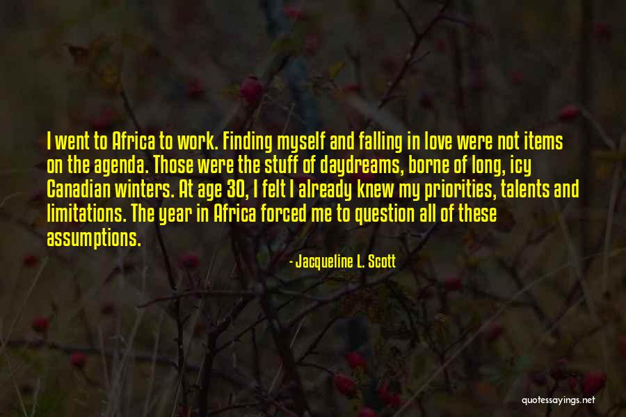 Work Priorities Quotes By Jacqueline L. Scott Work Priorities Quotes By Jacqueline L. Scott
