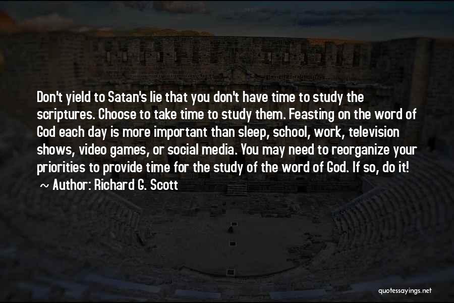 Work Priorities Quotes By Richard G. Scott