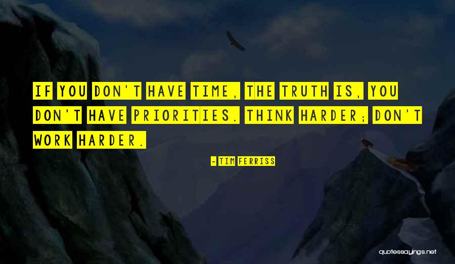 Work Priorities Quotes By Tim Ferriss Work Priorities Quotes By Tim Ferriss