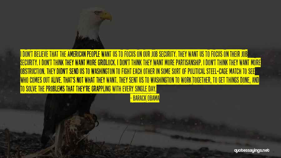 Work Problems Quotes By Barack Obama Work Problems Quotes By Barack Obama