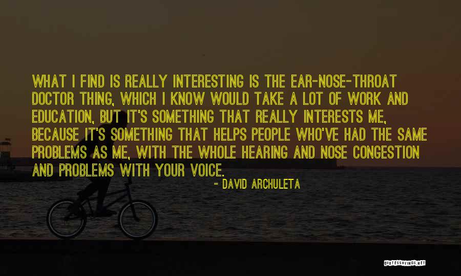 Work Problems Quotes By David Archuleta Work Problems Quotes By David Archuleta