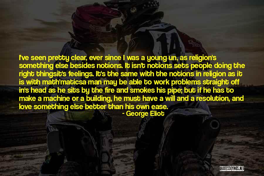 Work Problems Quotes By George Eliot Work Problems Quotes By George Eliot