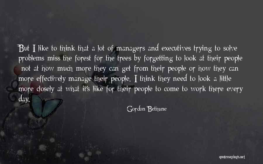 Work Problems Quotes By Gordon Bethune Work Problems Quotes By Gordon Bethune