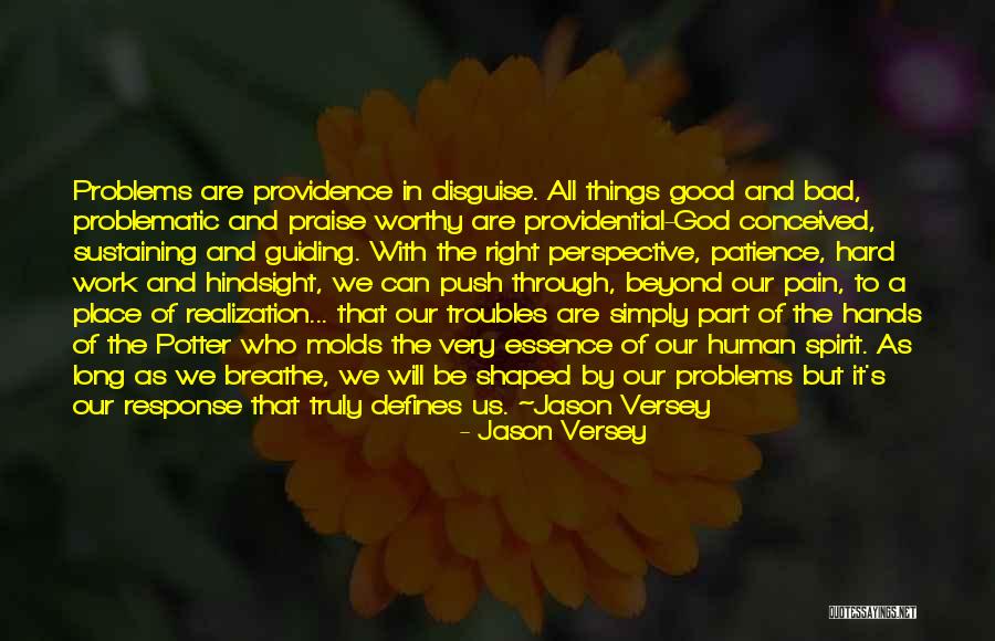 Work Problems Quotes By Jason Versey Work Problems Quotes By Jason Versey