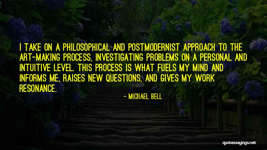 Work Problems Quotes By Michael Bell Work Problems Quotes By Michael Bell