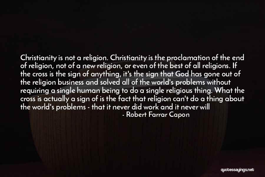 Work Problems Quotes By Robert Farrar Capon Work Problems Quotes By Robert Farrar Capon