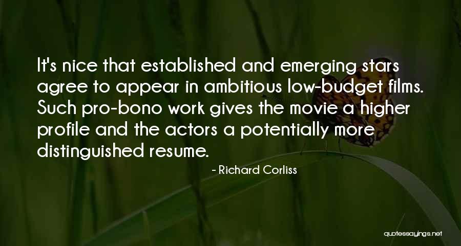 Work Profile Quotes By Richard Corliss Work Profile Quotes By Richard Corliss