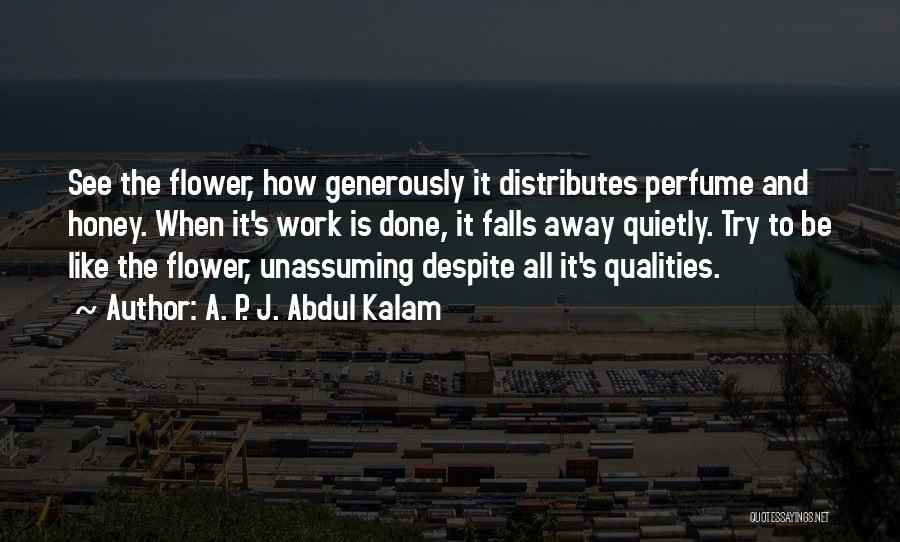 Work Quietly Quotes By A. P. J. Abdul Kalam
