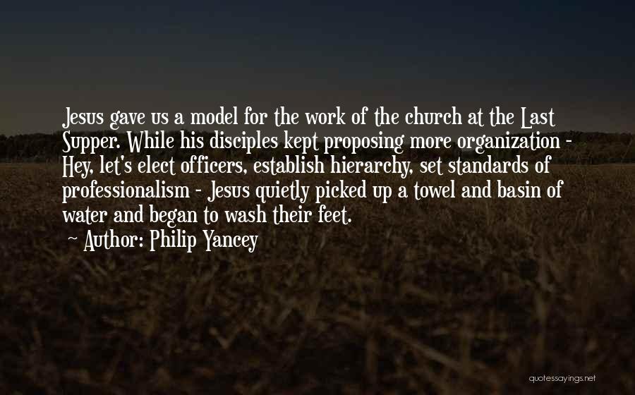 Work Quietly Quotes By Philip Yancey