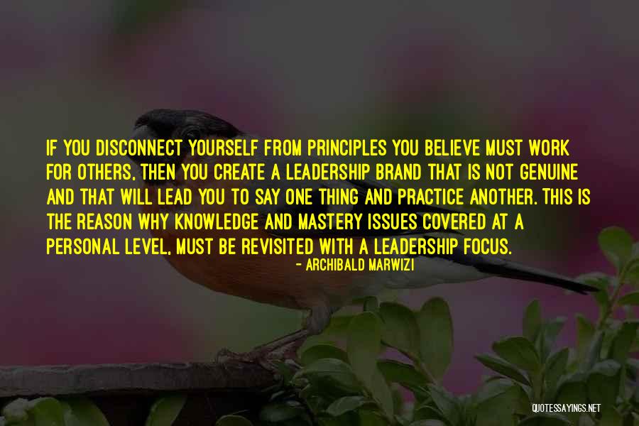 Work Quotes Quotes By Archibald Marwizi Work Quotes Quotes By Archibald Marwizi