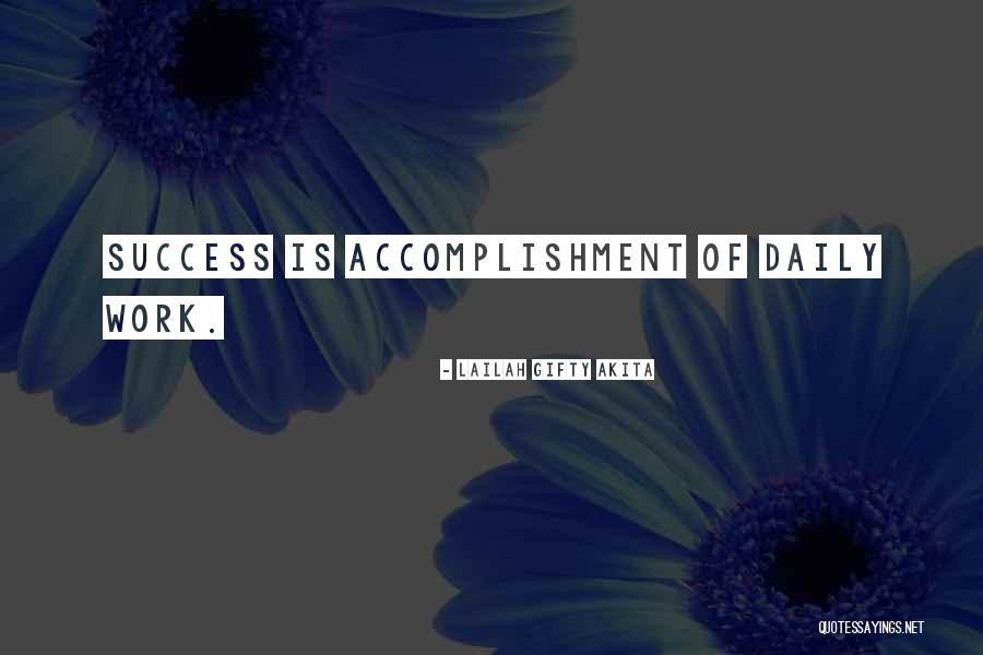 Work Quotes Quotes By Lailah Gifty Akita