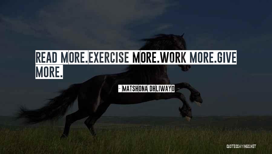 Work Quotes Quotes By Matshona Dhliwayo Work Quotes Quotes By Matshona Dhliwayo