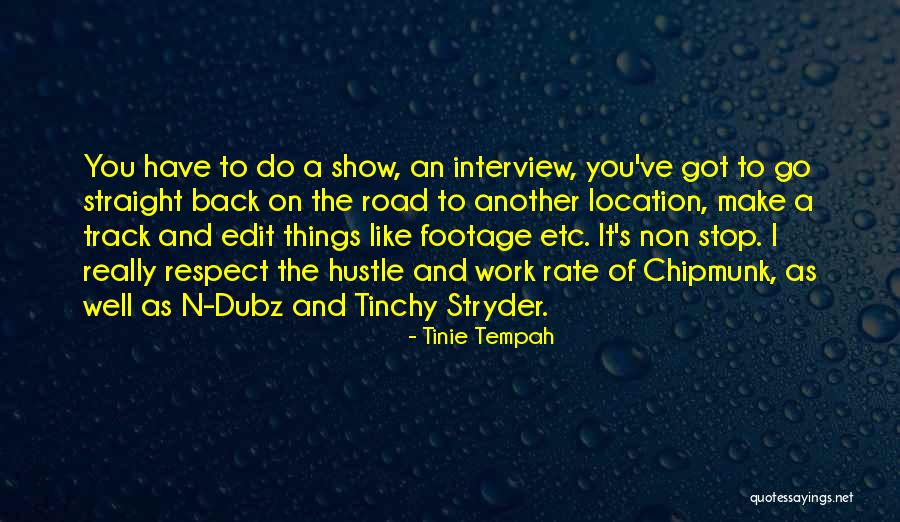 Work Rate Quotes By Tinie Tempah Work Rate Quotes By Tinie Tempah