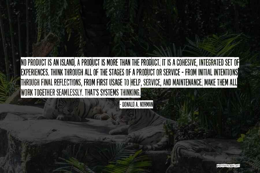 Work Reflection Quotes By Donald A. Norman Work Reflection Quotes By Donald A. Norman