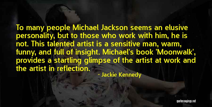 Work Reflection Quotes By Jackie Kennedy Work Reflection Quotes By Jackie Kennedy