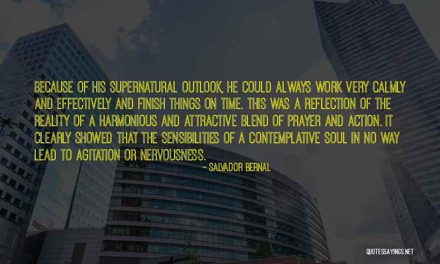 Work Reflection Quotes By Salvador Bernal Work Reflection Quotes By Salvador Bernal
