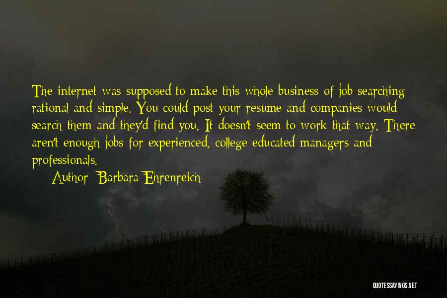 Work Resume Quotes By Barbara Ehrenreich