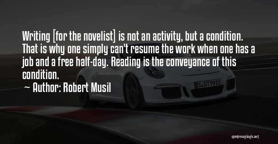 Work Resume Quotes By Robert Musil