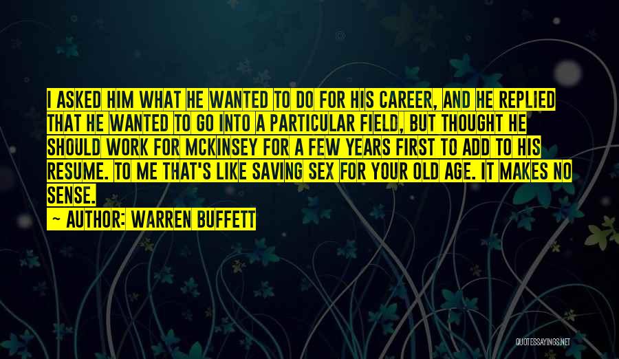 Work Resume Quotes By Warren Buffett