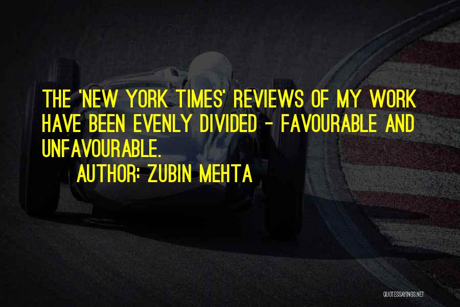 Work Reviews Quotes By Zubin Mehta