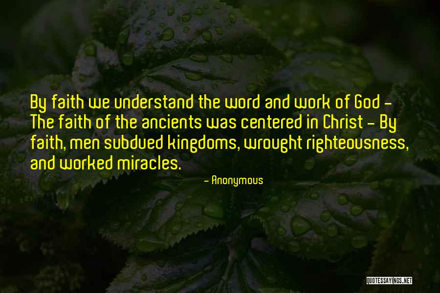 Work Righteousness Quotes By Anonymous Work Righteousness Quotes By Anonymous