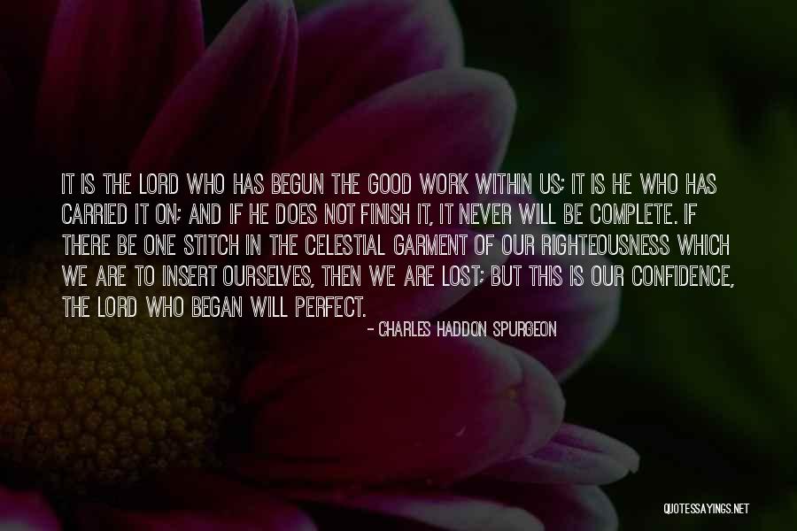 Work Righteousness Quotes By Charles Haddon Spurgeon