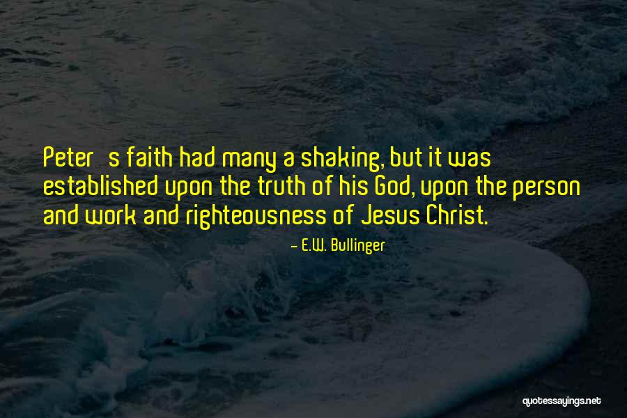 Work Righteousness Quotes By E.W. Bullinger