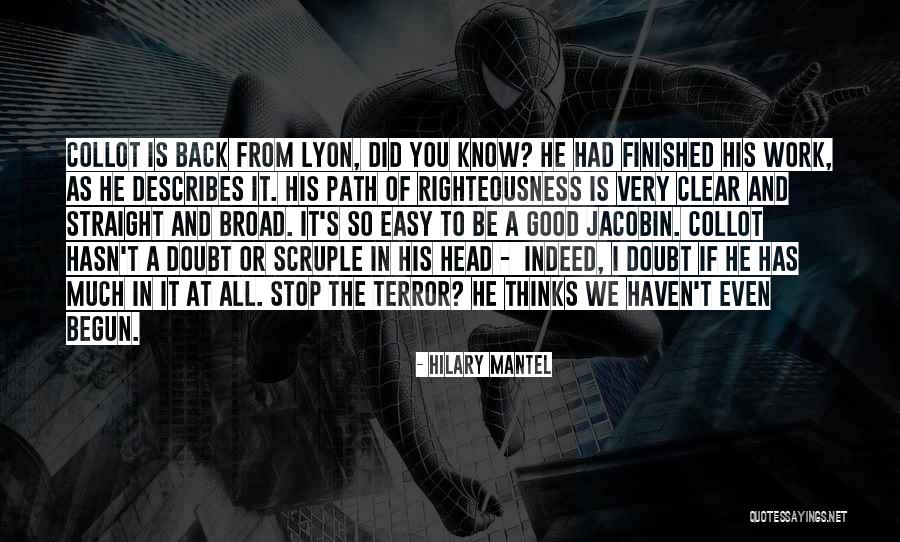 Work Righteousness Quotes By Hilary Mantel Work Righteousness Quotes By Hilary Mantel