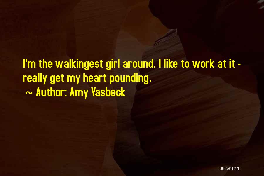 Work Sarcastic Quotes By Amy Yasbeck