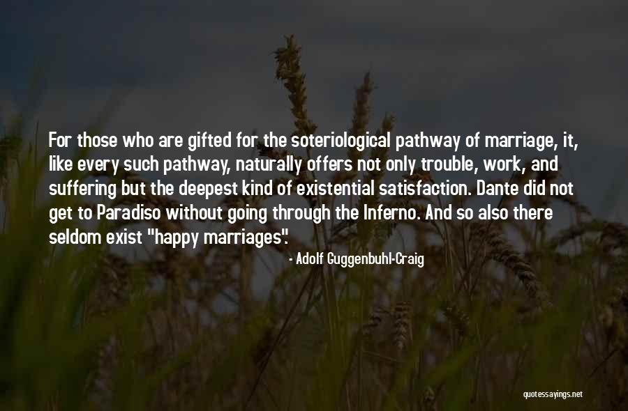 Work Satisfaction Quotes By Adolf Guggenbuhl-Craig Work Satisfaction Quotes By Adolf Guggenbuhl-Craig