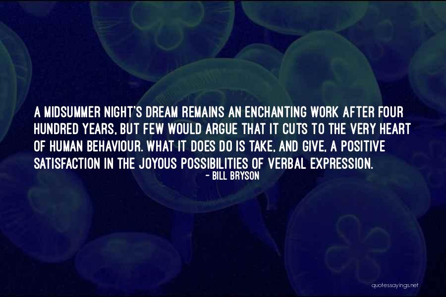 Work Satisfaction Quotes By Bill Bryson Work Satisfaction Quotes By Bill Bryson