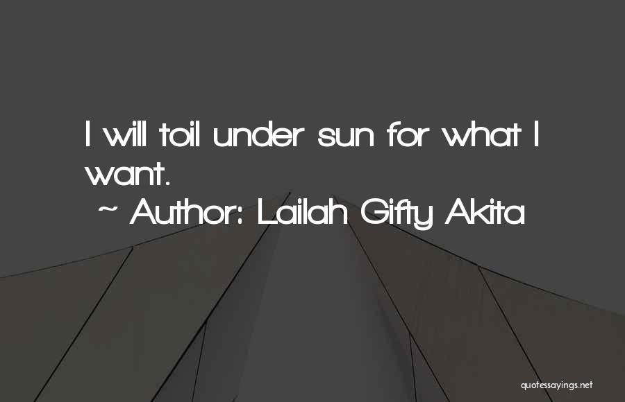 Work Sayings And Quotes By Lailah Gifty Akita