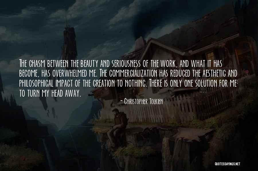 Work Seriousness Quotes By Christopher Tolkien