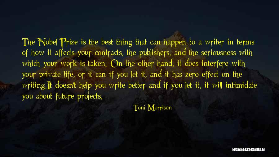 Work Seriousness Quotes By Toni Morrison