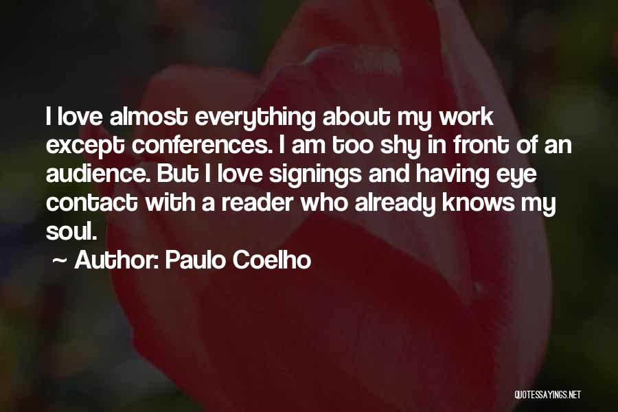 Work Shy Quotes By Paulo Coelho