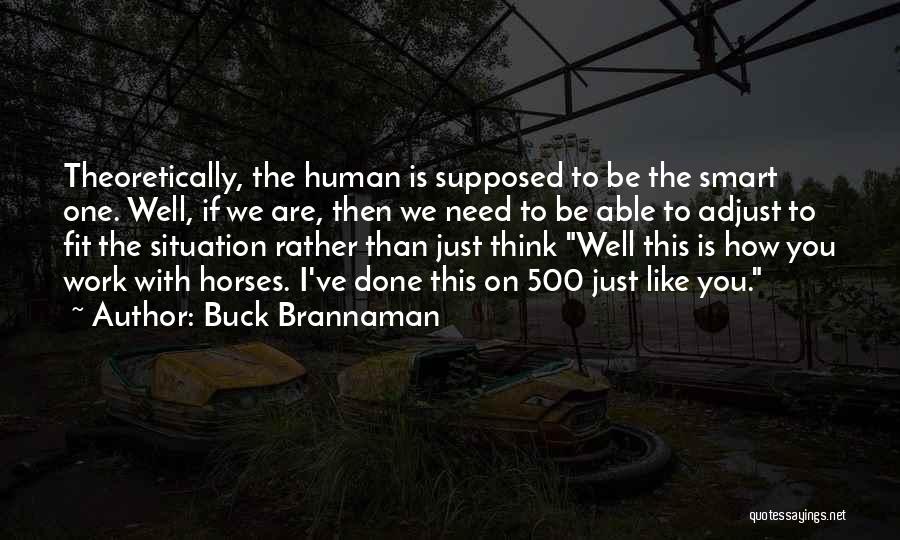 Work Smart Quotes By Buck Brannaman