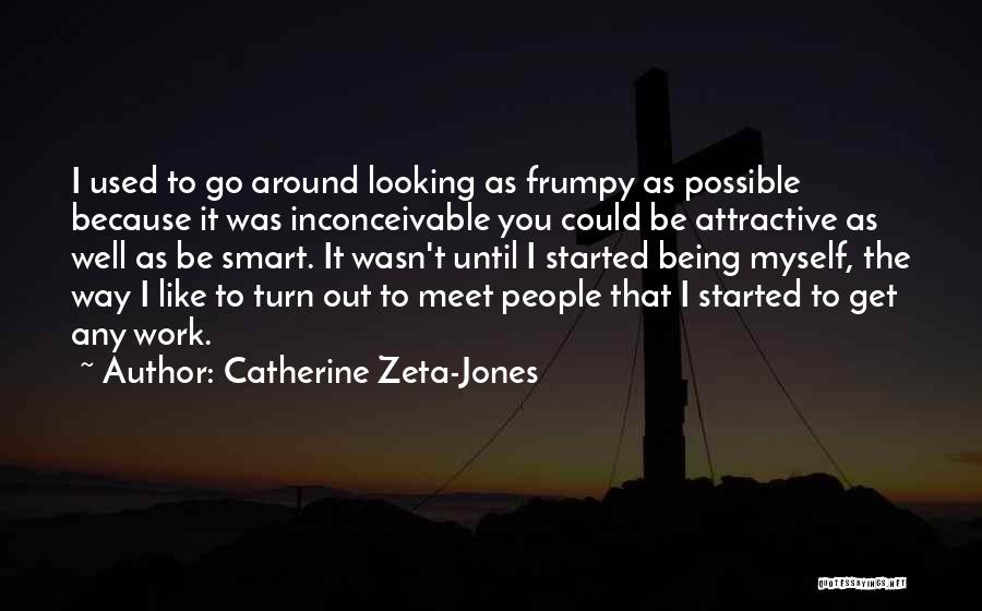 Work Smart Quotes By Catherine Zeta-Jones