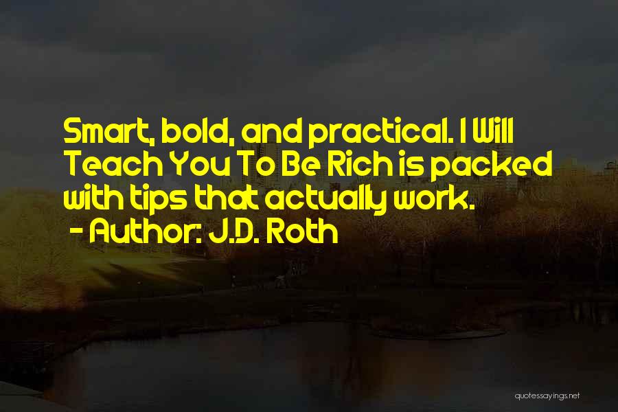 Work Smart Quotes By J.D. Roth