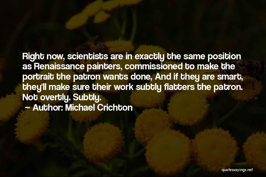 Work Smart Quotes By Michael Crichton