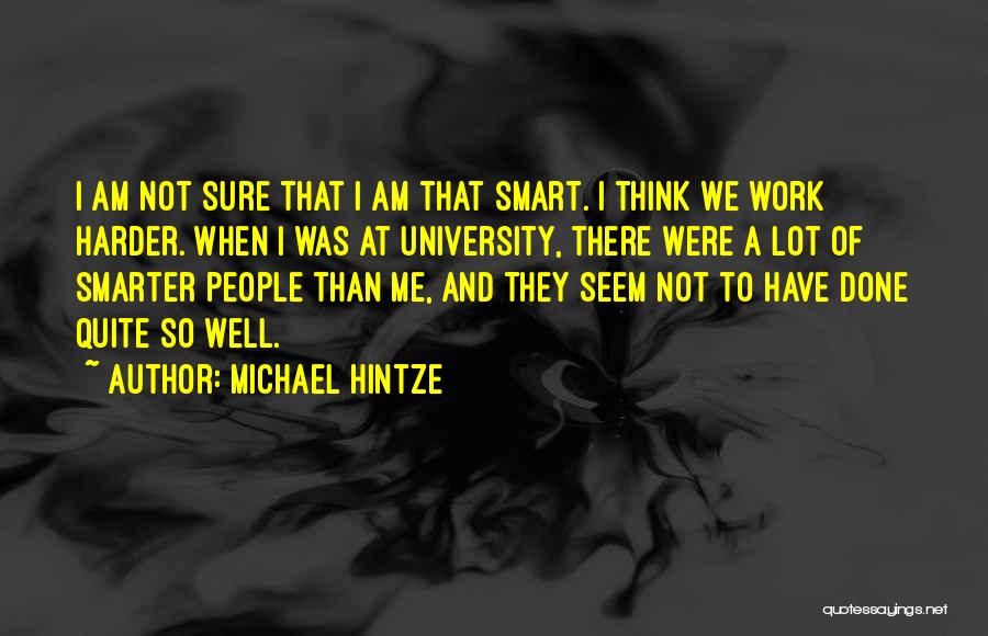 Work Smart Quotes By Michael Hintze