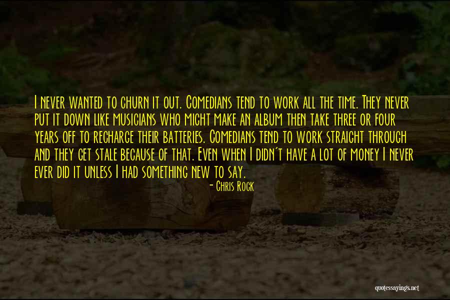 Work Something Out Quotes By Chris Rock Work Something Out Quotes By Chris Rock