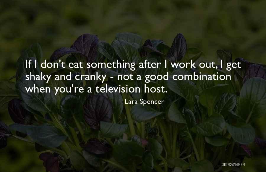 Work Something Out Quotes By Lara Spencer Work Something Out Quotes By Lara Spencer