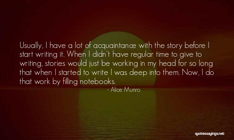 Work Started Quotes By Alice Munro Work Started Quotes By Alice Munro