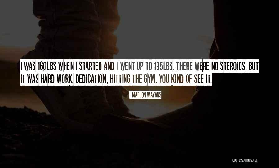 Work Started Quotes By Marlon Wayans Work Started Quotes By Marlon Wayans
