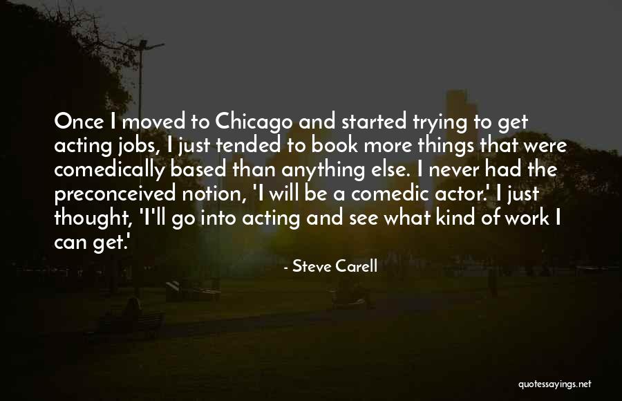 Work Started Quotes By Steve Carell Work Started Quotes By Steve Carell