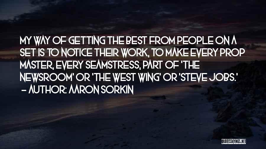 Work Steve Jobs Quotes By Aaron Sorkin