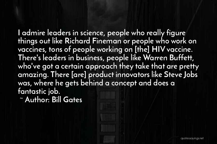 Work Steve Jobs Quotes By Bill Gates