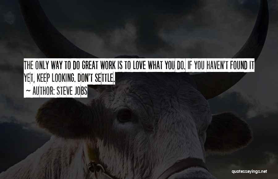 Work Steve Jobs Quotes By Steve Jobs