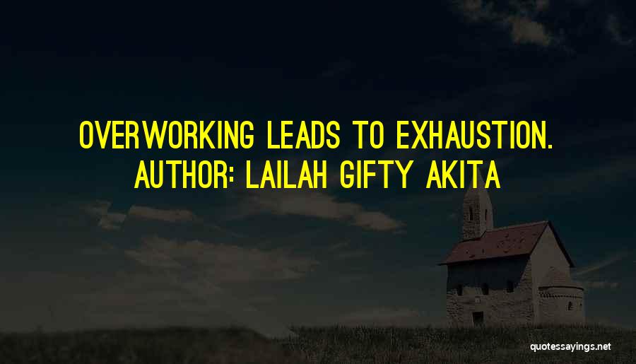 Work Stress Motivational Quotes By Lailah Gifty Akita